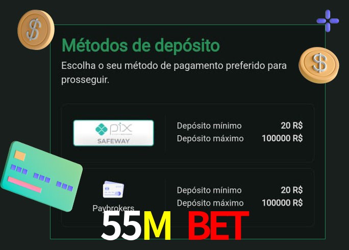 O cassino 55M Bet oferece uma grande variedade de métodos de pagamento