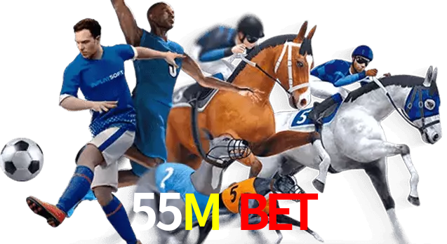 55M Bet